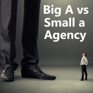 Big A vs Small a Agency