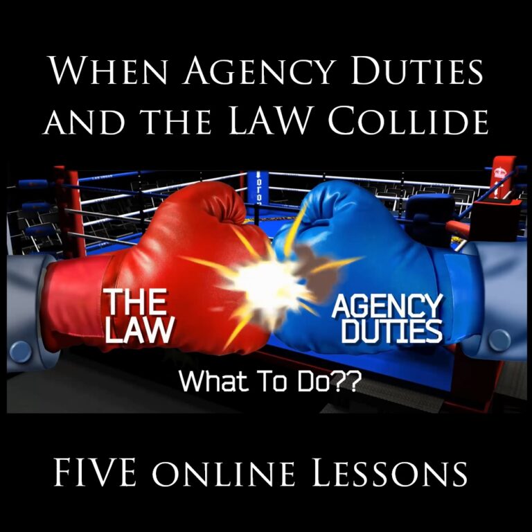 When Agency Duties and the Law Collide